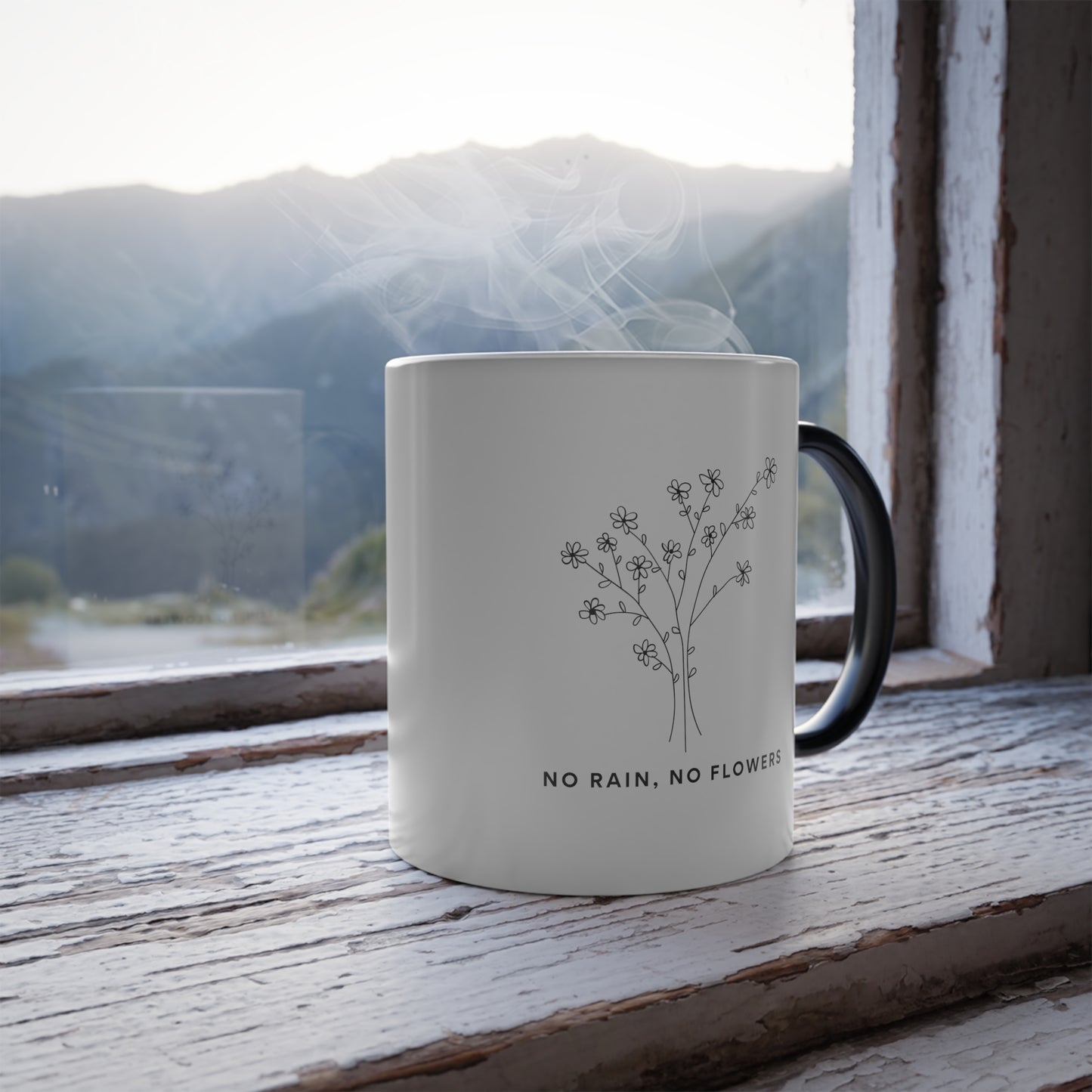 Color Changing Mug, Inspiring "No rain No flowers", Color Morphing Mug, 11oz